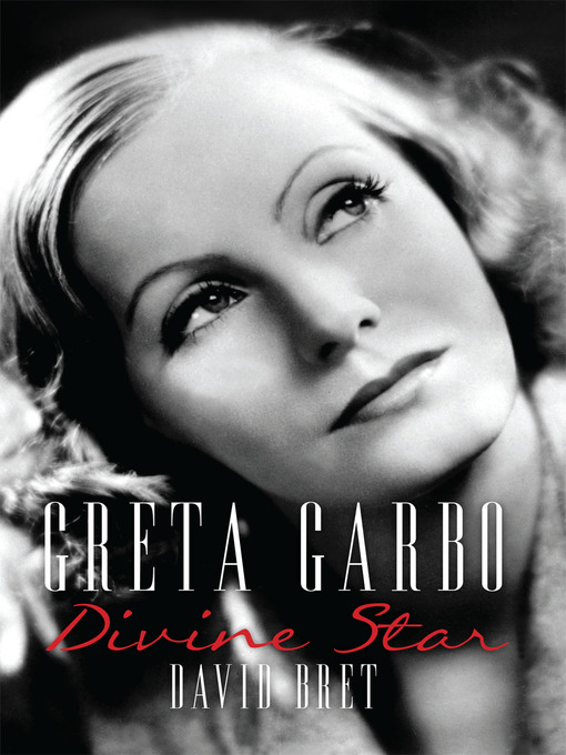 Greta Garbo (eBook): A Divine Star